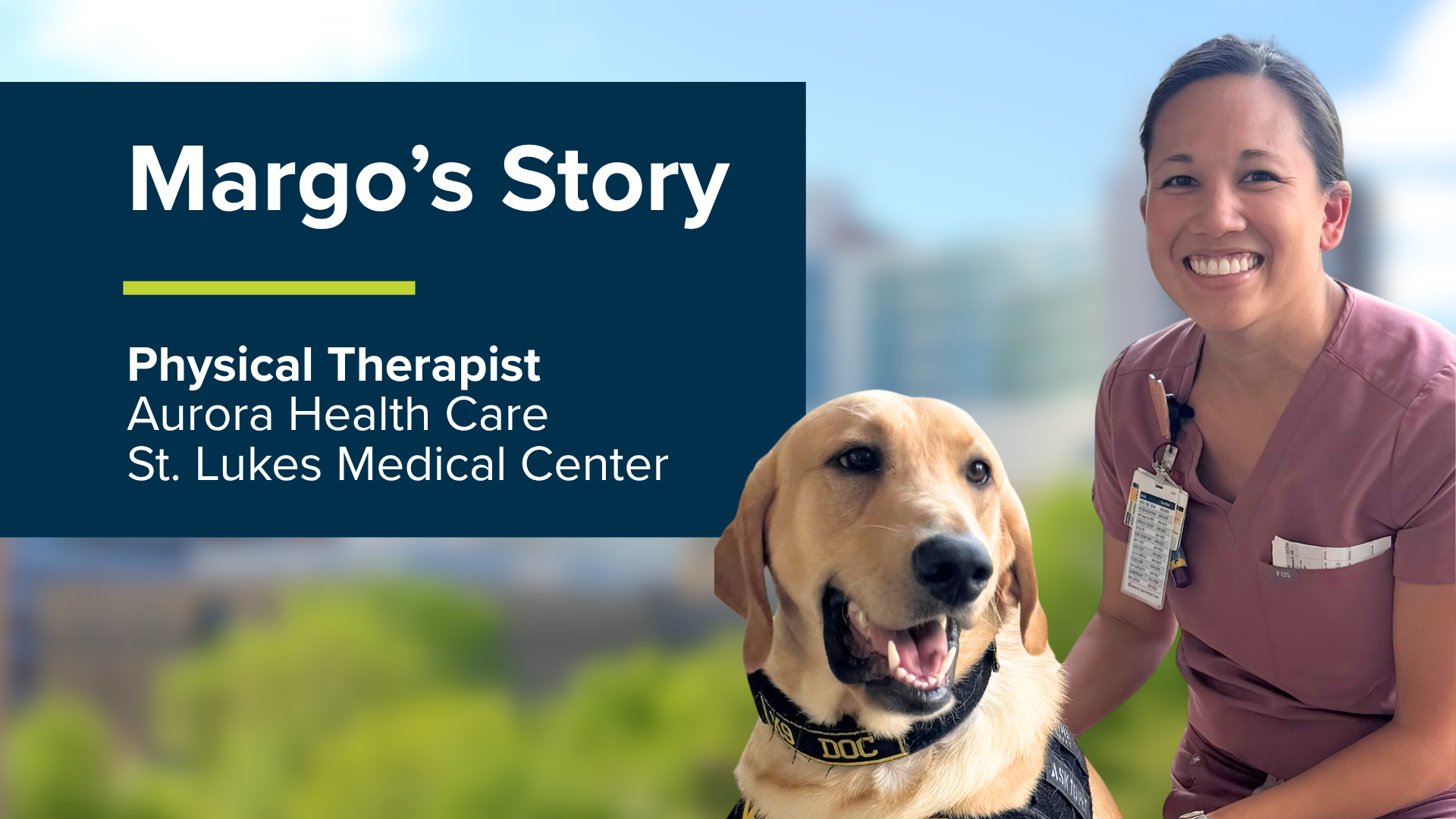 Margo's Story - Physical Therapist, Aurora Health Care